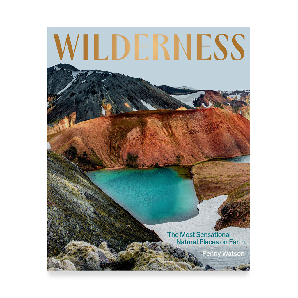 Wilderness: The Most Sensational Places on Earth