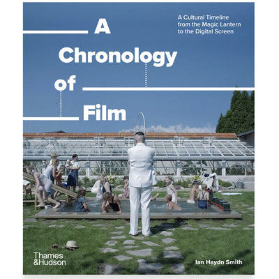 A Chronology of Film