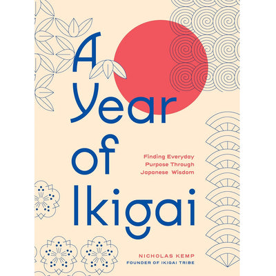 A Year of Ikigai