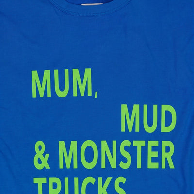 Mum, Mud & Monster Trucks Tee - Blue