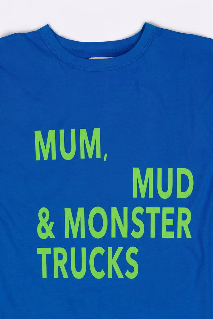 Mum, Mud & Monster Trucks Tee - Blue