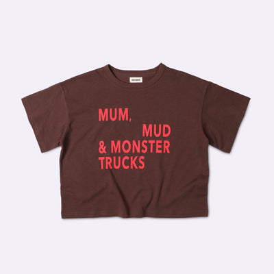 Mum, Mud & Monster Trucks Tee - Brown