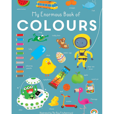 My Enormous Book of Colours