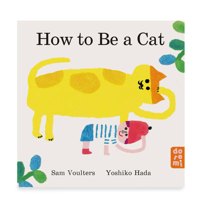 How to Be a Cat