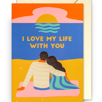 Card - I Love My Life With You