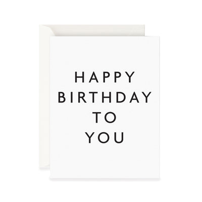 Card - Happy Birthday to You