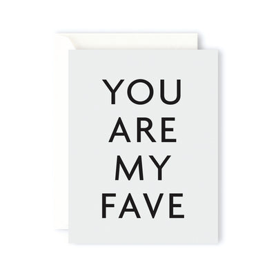 Card - You Are My Fave
