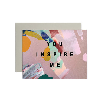 Card - You Inspire Me